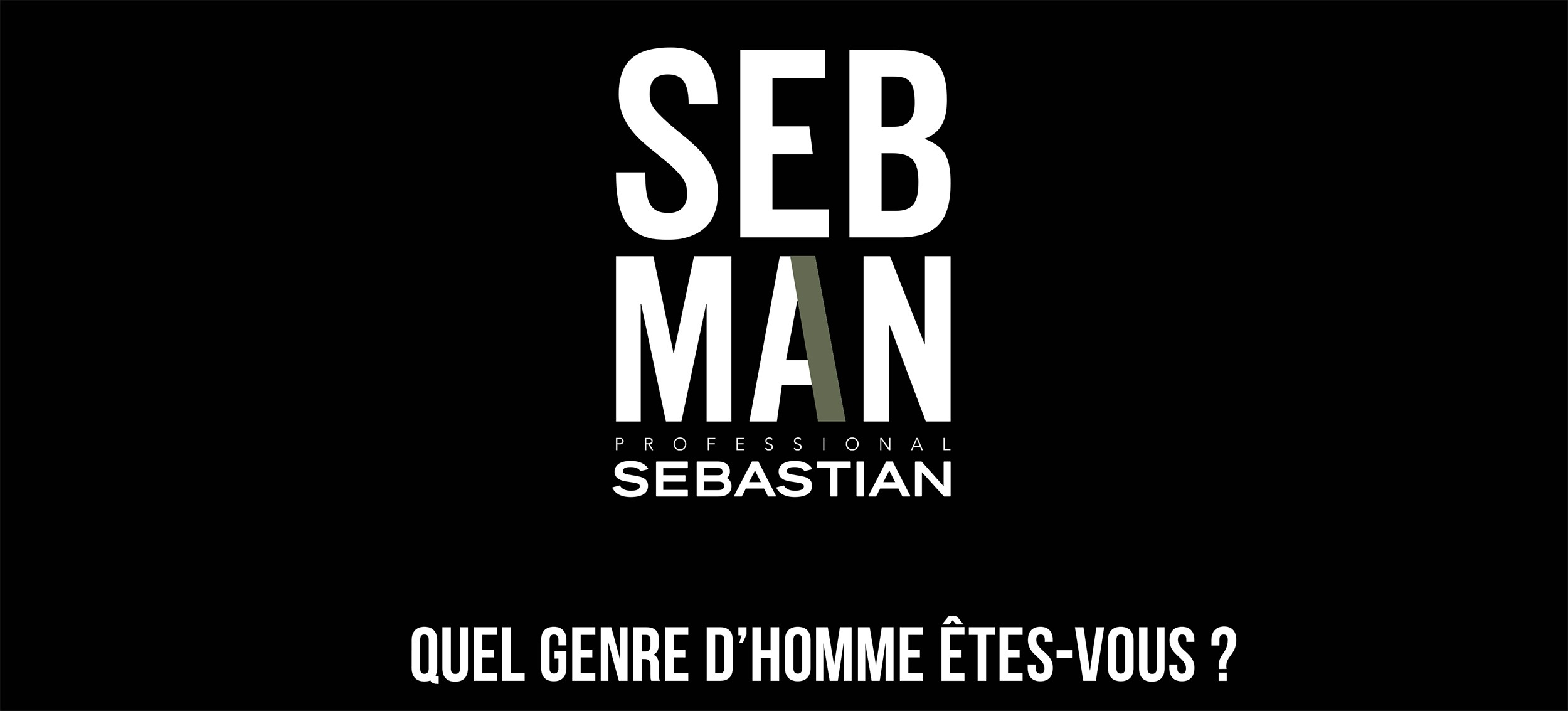 SEB MAN Gamme Produits Hommes - SOIN ET COIFFAGE